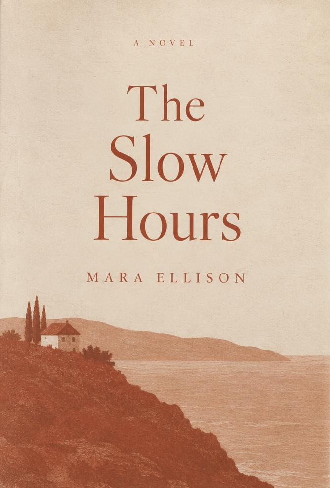 Cover of The Slow Hours by Mara Ellison